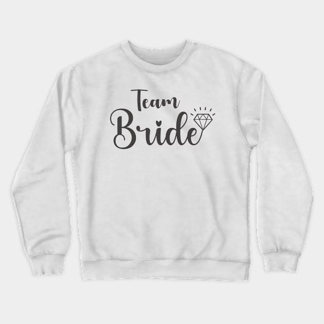 Team Bride Squad Crewneck Sweatshirt by Mind Your Tee